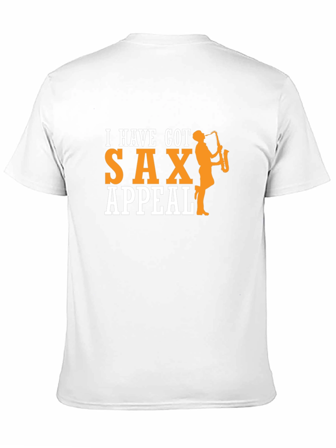 I Have Got Sax Appeal T-Shirt
