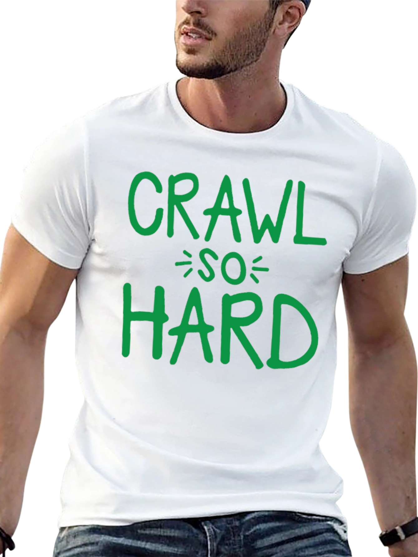 Crawl So Hard T-Shirt Funny Party