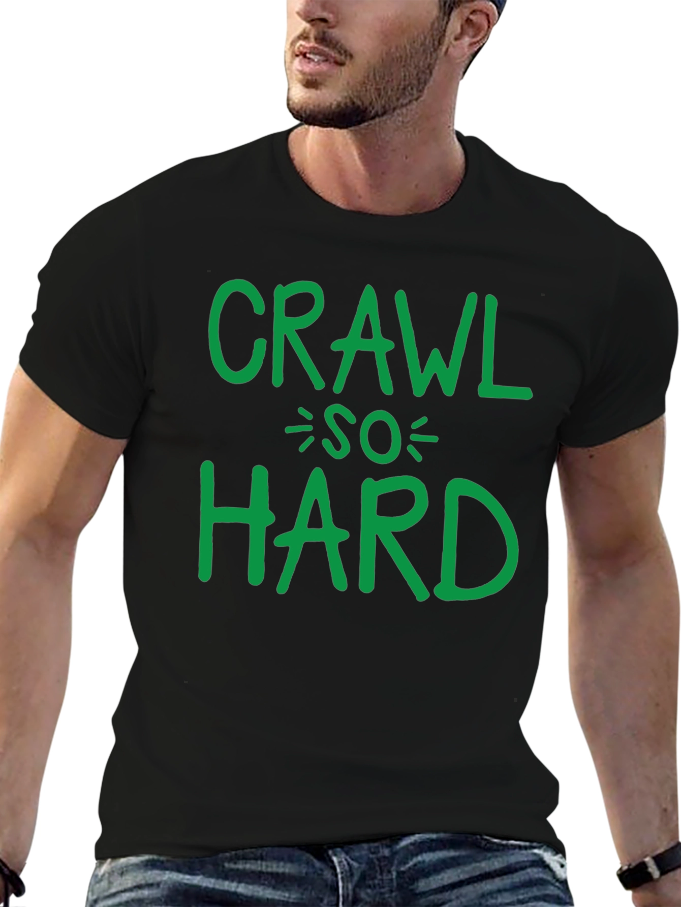 Crawl So Hard T-Shirt Funny Party