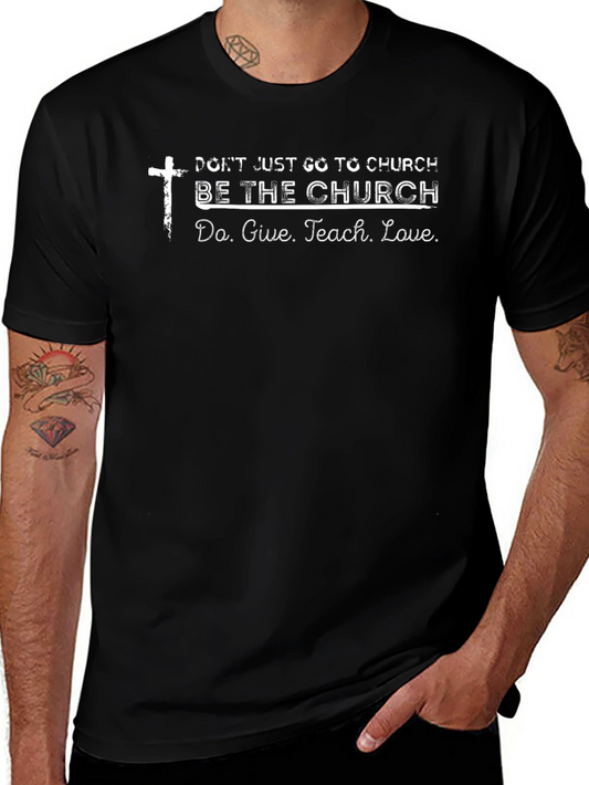 Be The Church Graphic Tee - Christian Inspired T-Shirt