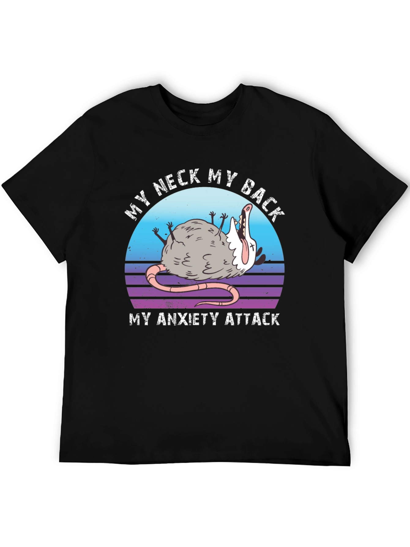 My Neck My Back Anxiety Attack Opossum T-Shirt