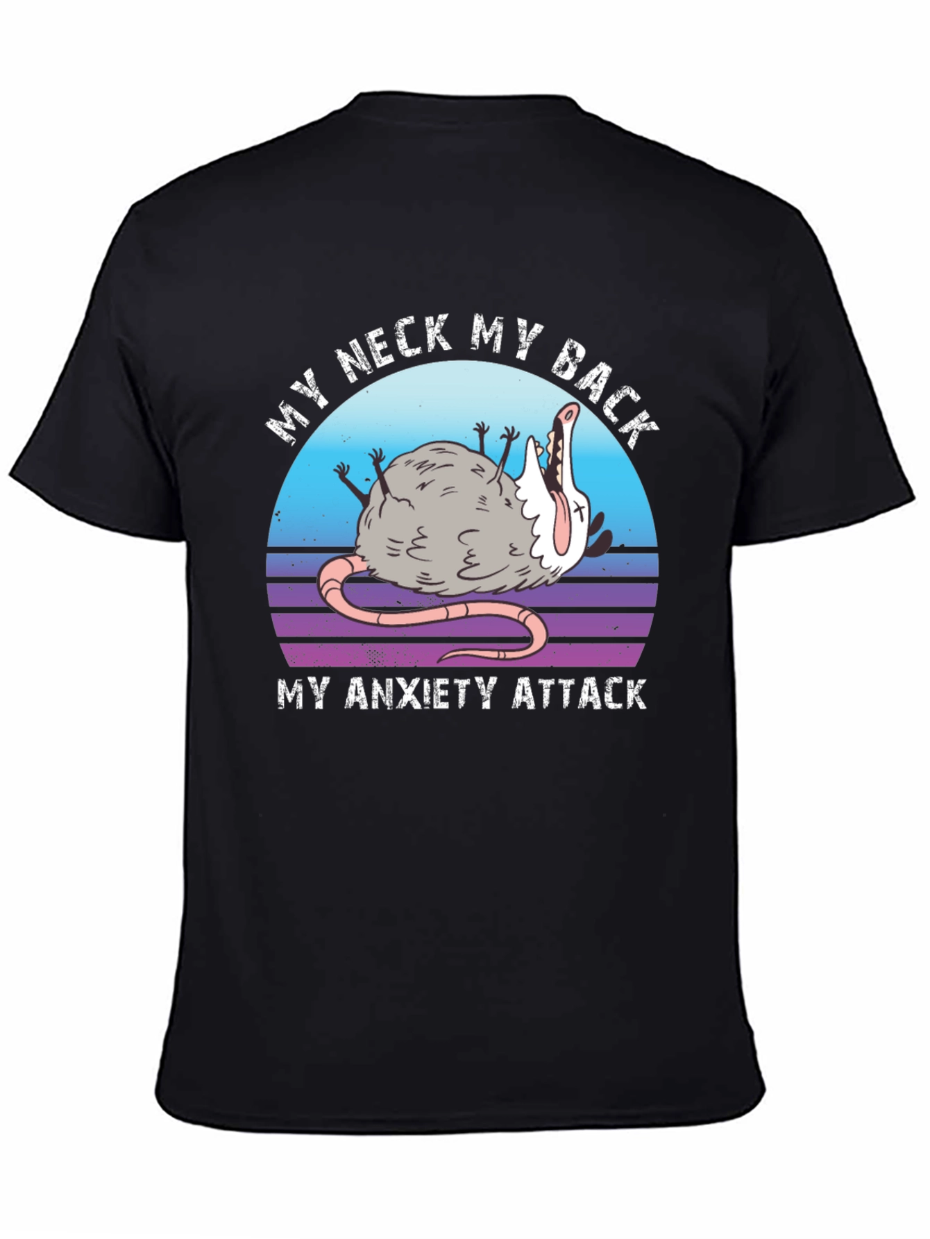 My Neck My Back Anxiety Attack Opossum T-Shirt