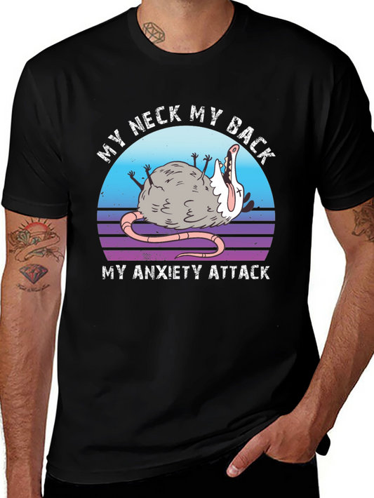 My Neck My Back Anxiety Attack Opossum T-Shirt