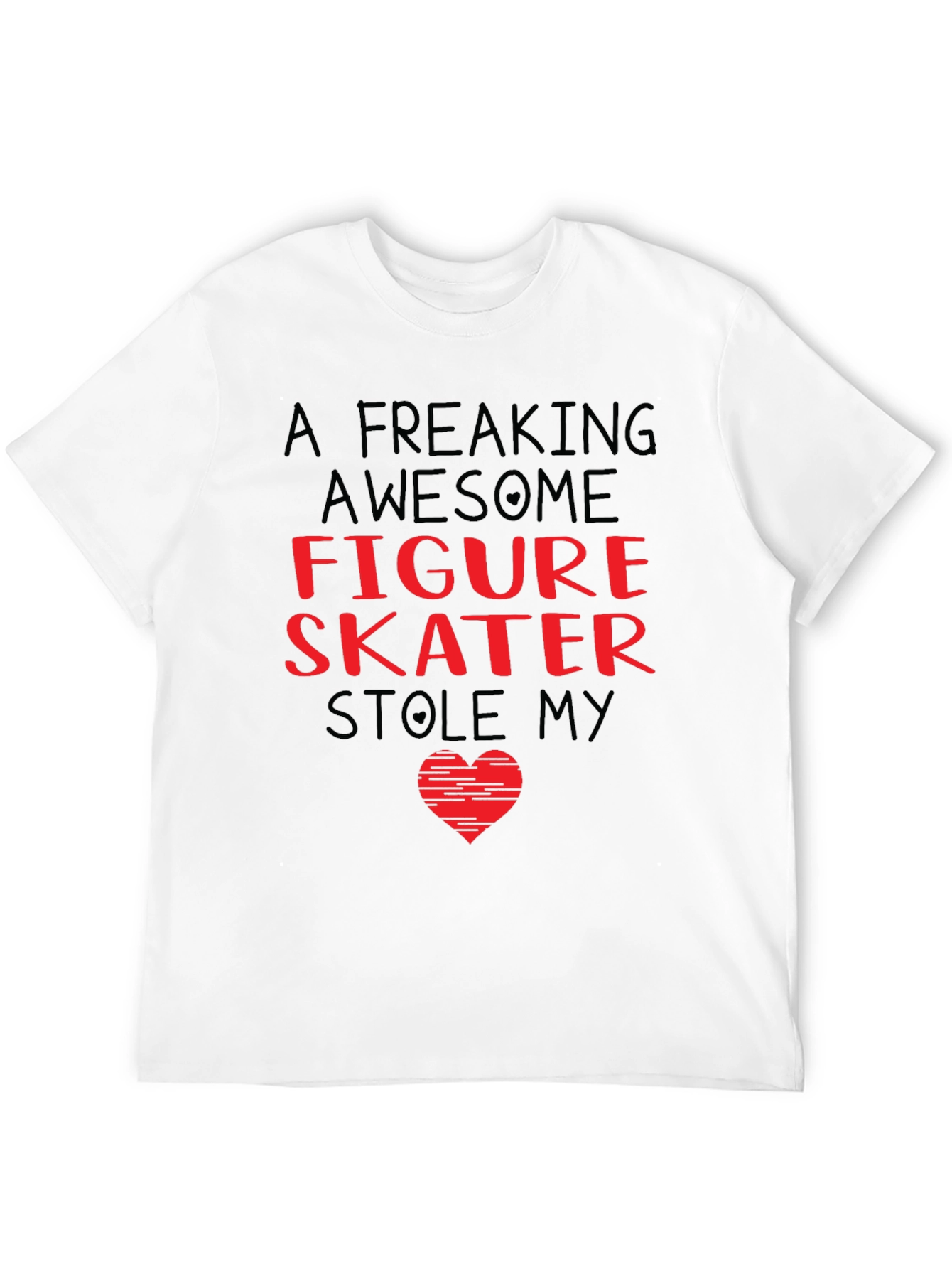 Figure Skater Stole My Heart T-Shirt