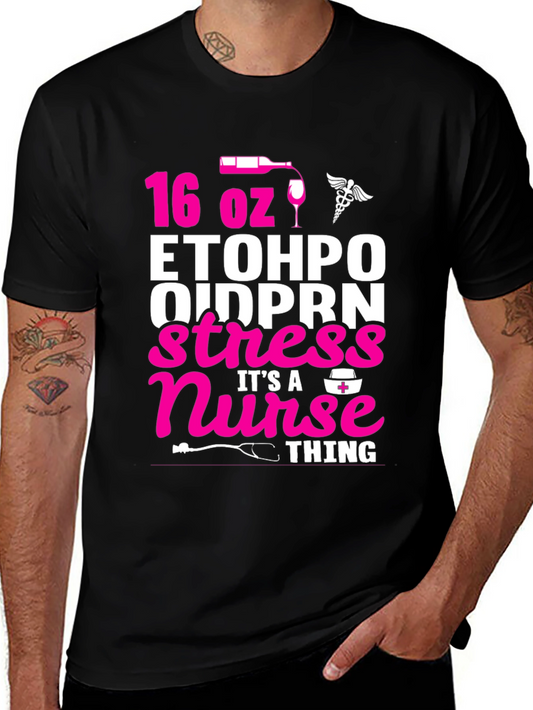 16 oz ETOH PO Nurse Stress Relief T-Shirt