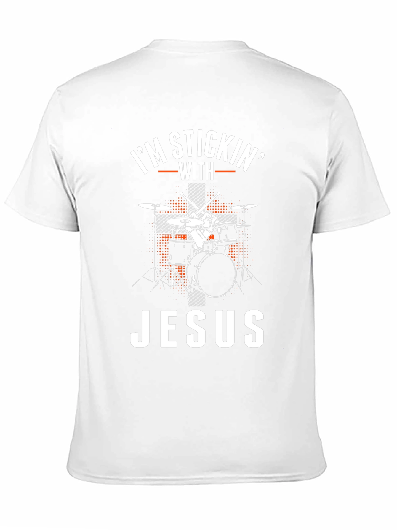 Im Stickin With Jesus Drummer T-Shirt