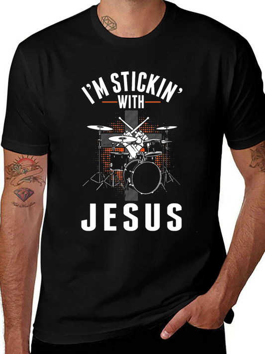 Im Stickin With Jesus Drummer T-Shirt