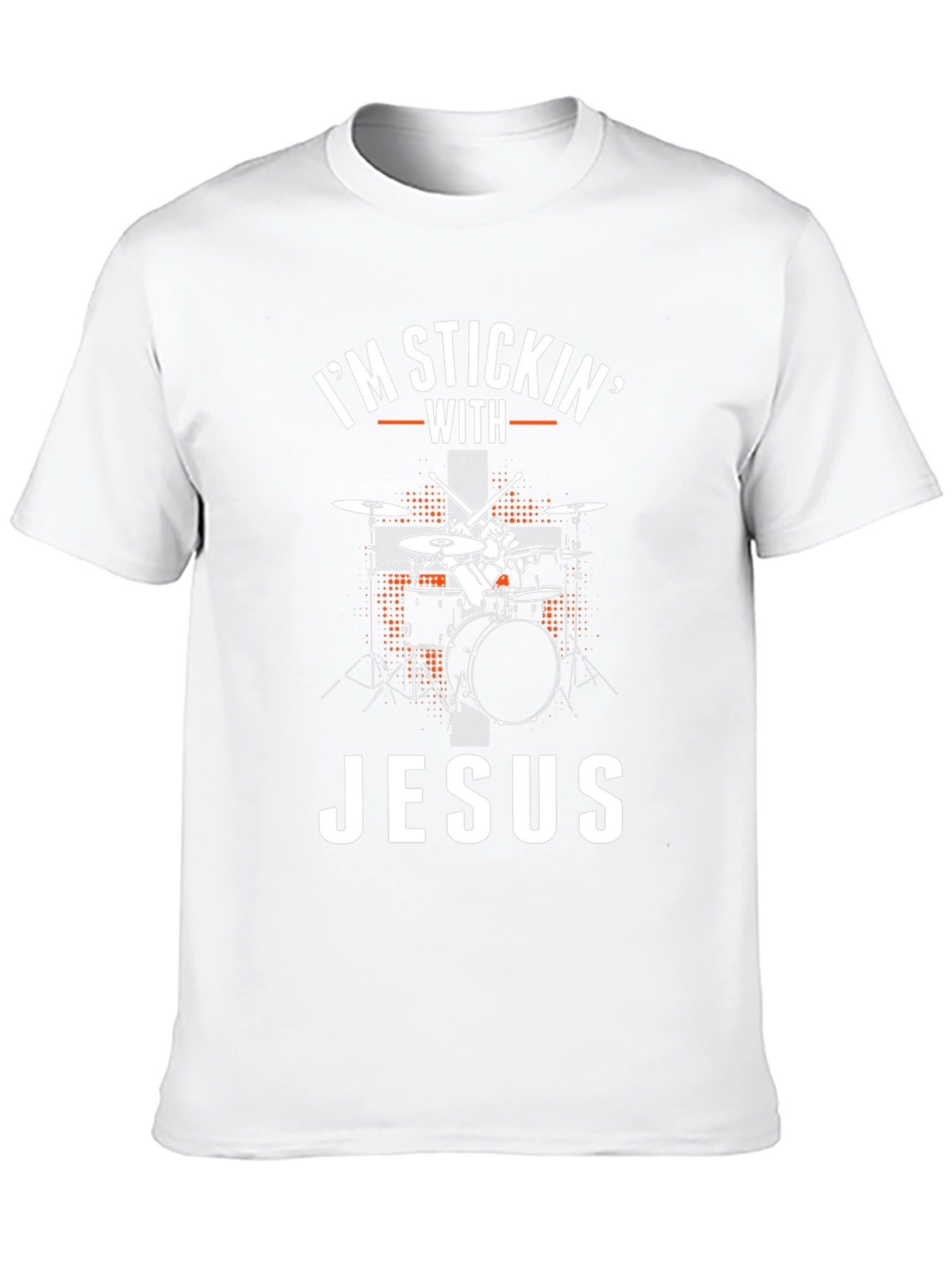 Im Stickin With Jesus Drummer T-Shirt