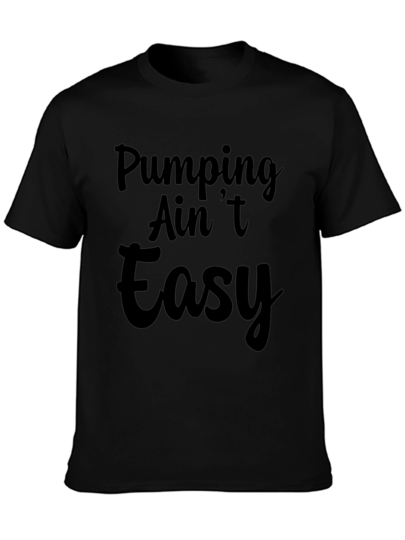 Pumping Aint Easy Black Graphic Tee