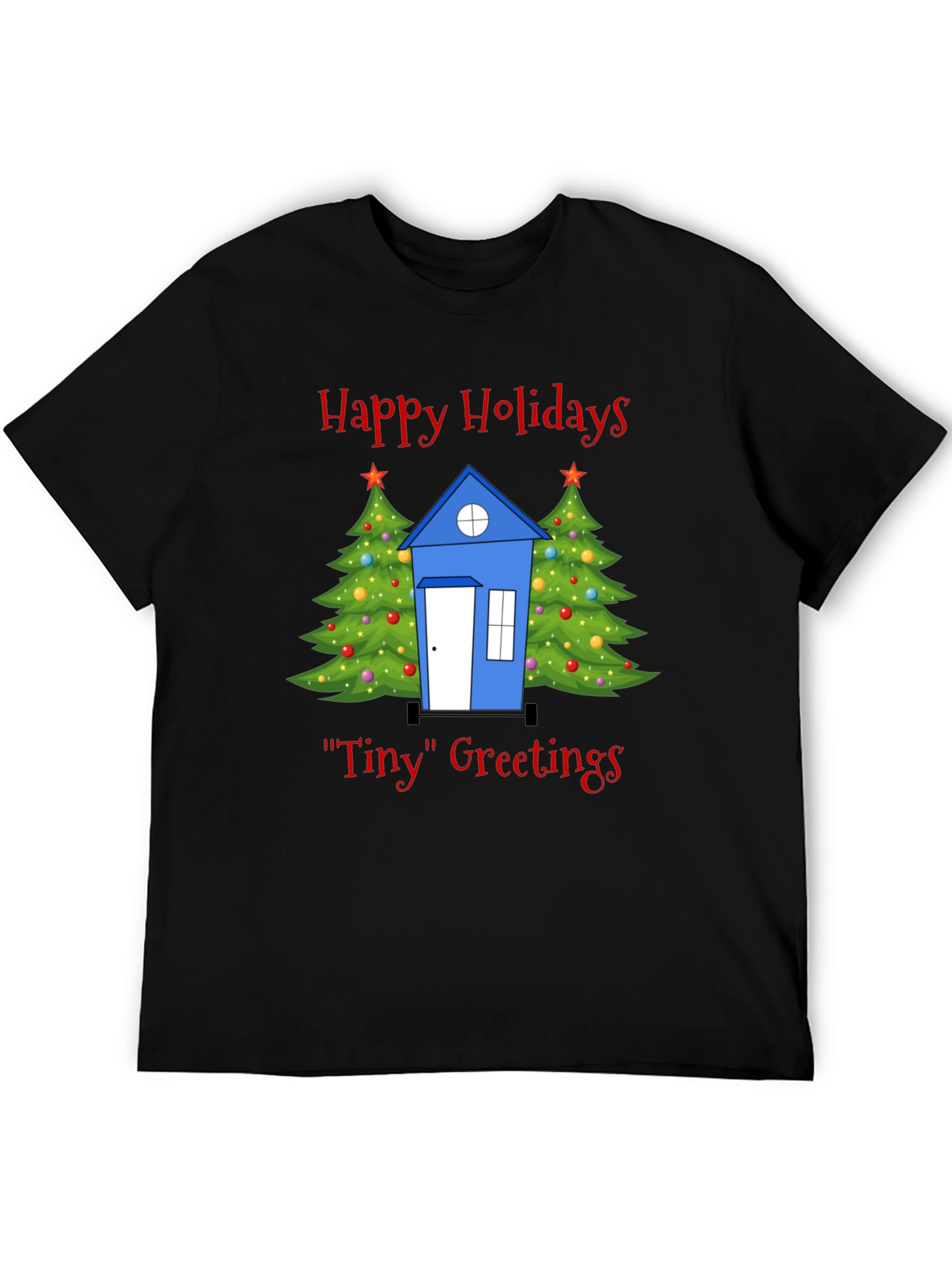 Happy Holidays Tiny House T-Shirt