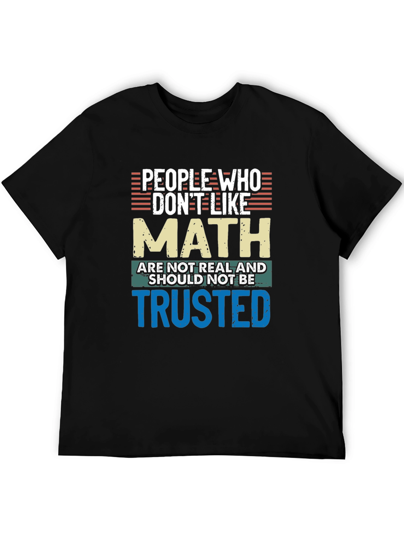 Math Lovers T-Shirt: People Who Dont Like Math