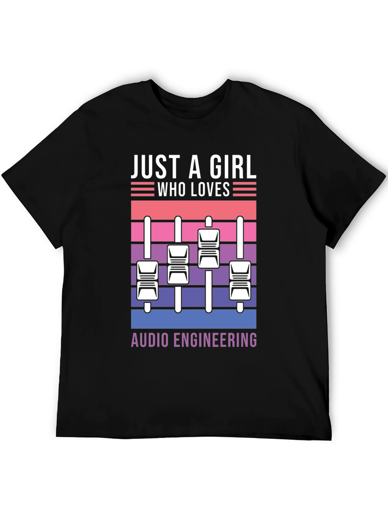 Just A Girl Who Loves Audio Engineering T-Shirt