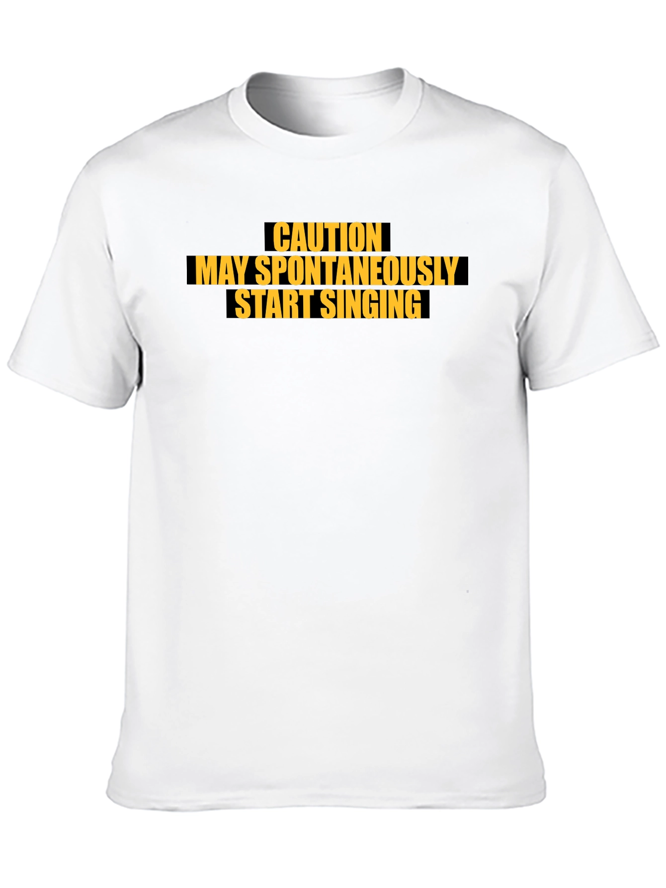 Caution May Spontaneously Start Singing Black T-Shirt