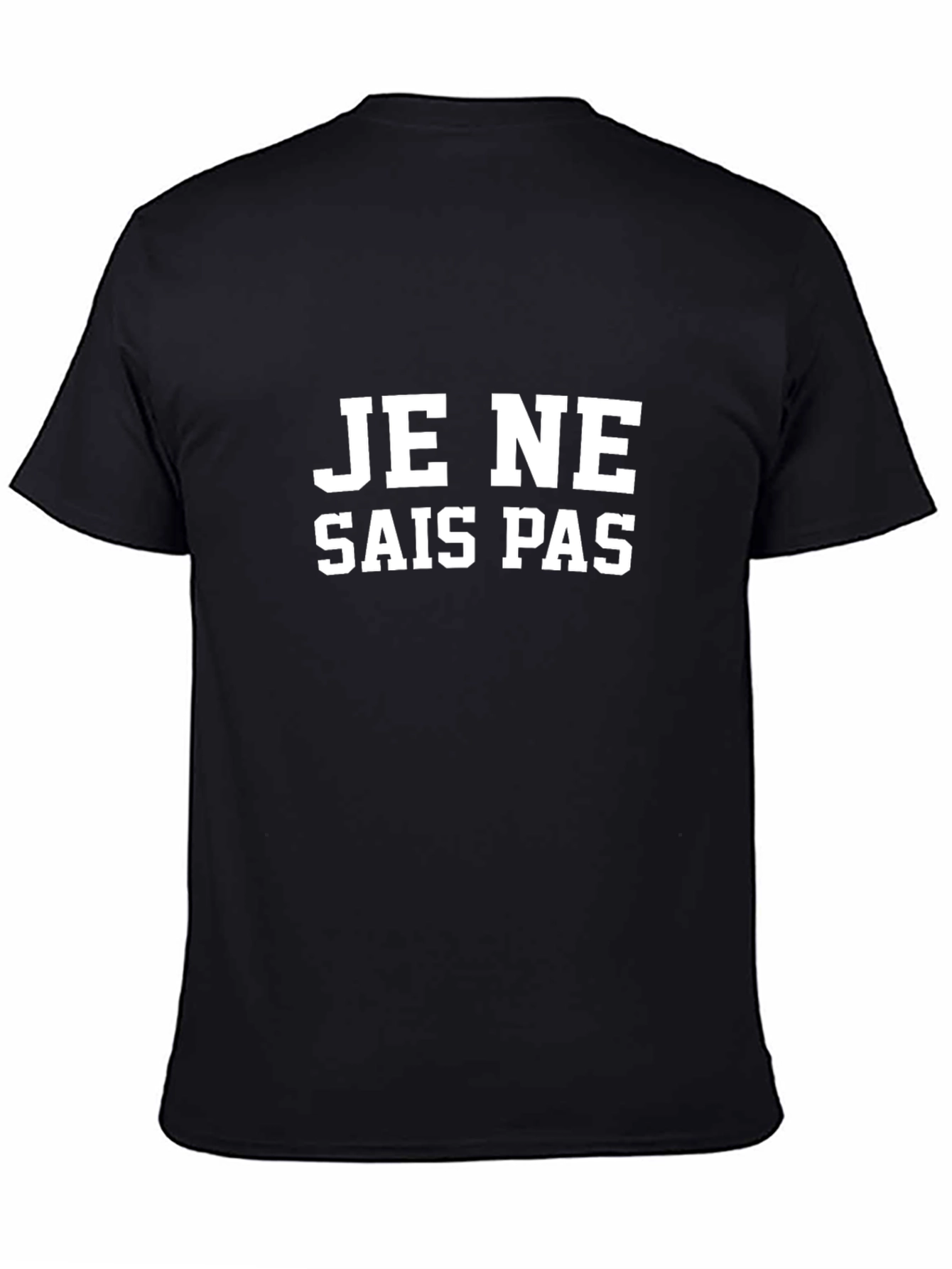 Je Ne Sais Pas T-Shirt - French Phrase Tee