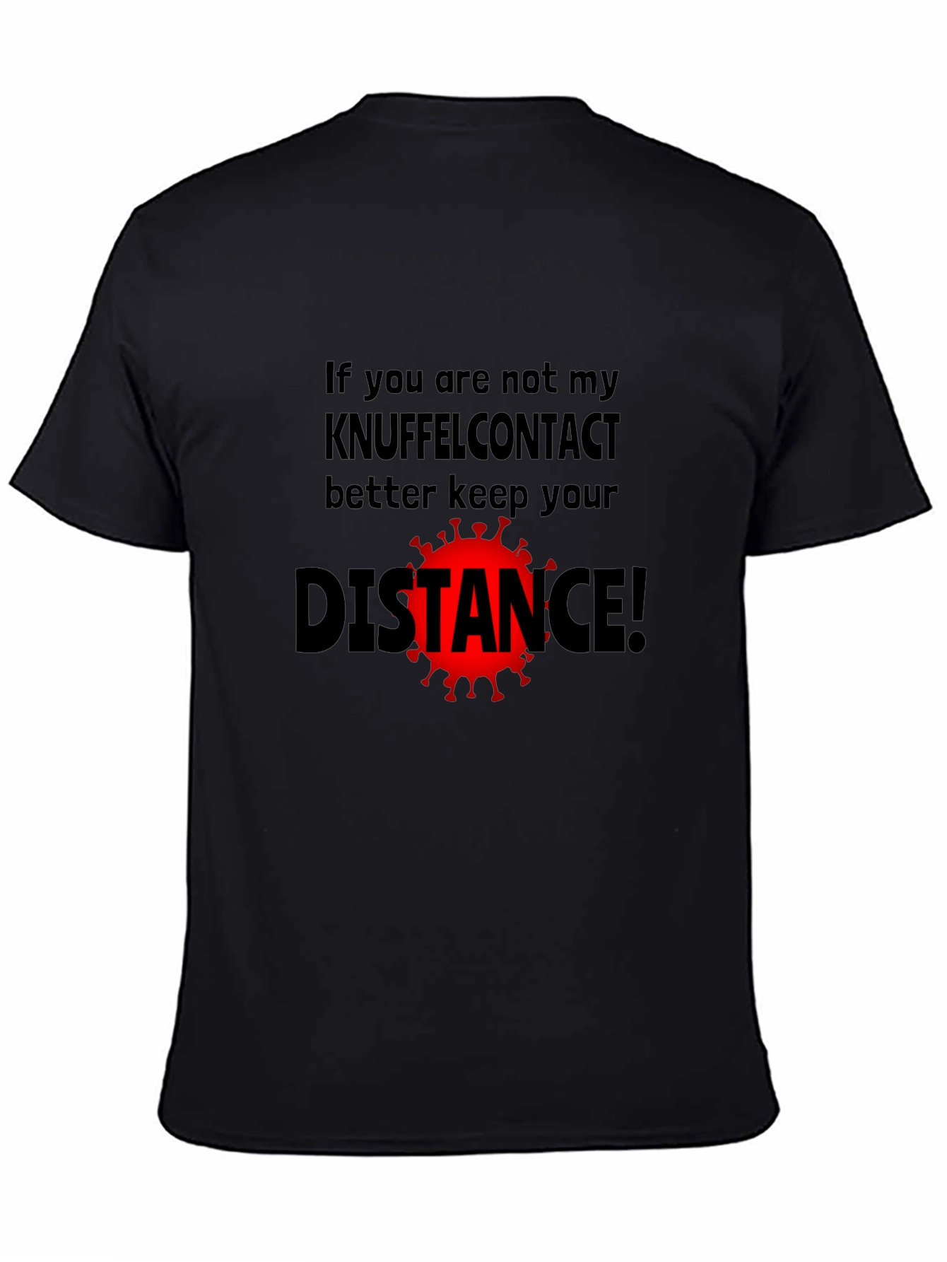 Keep Your Distance T-Shirt - Novelty Graphic Tee