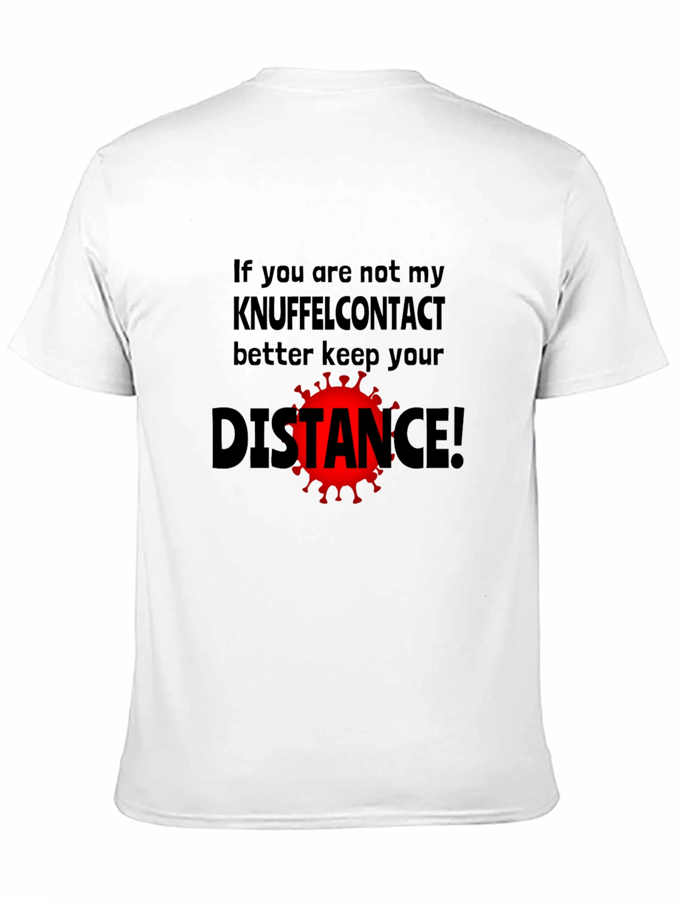 Keep Your Distance T-Shirt - Novelty Graphic Tee