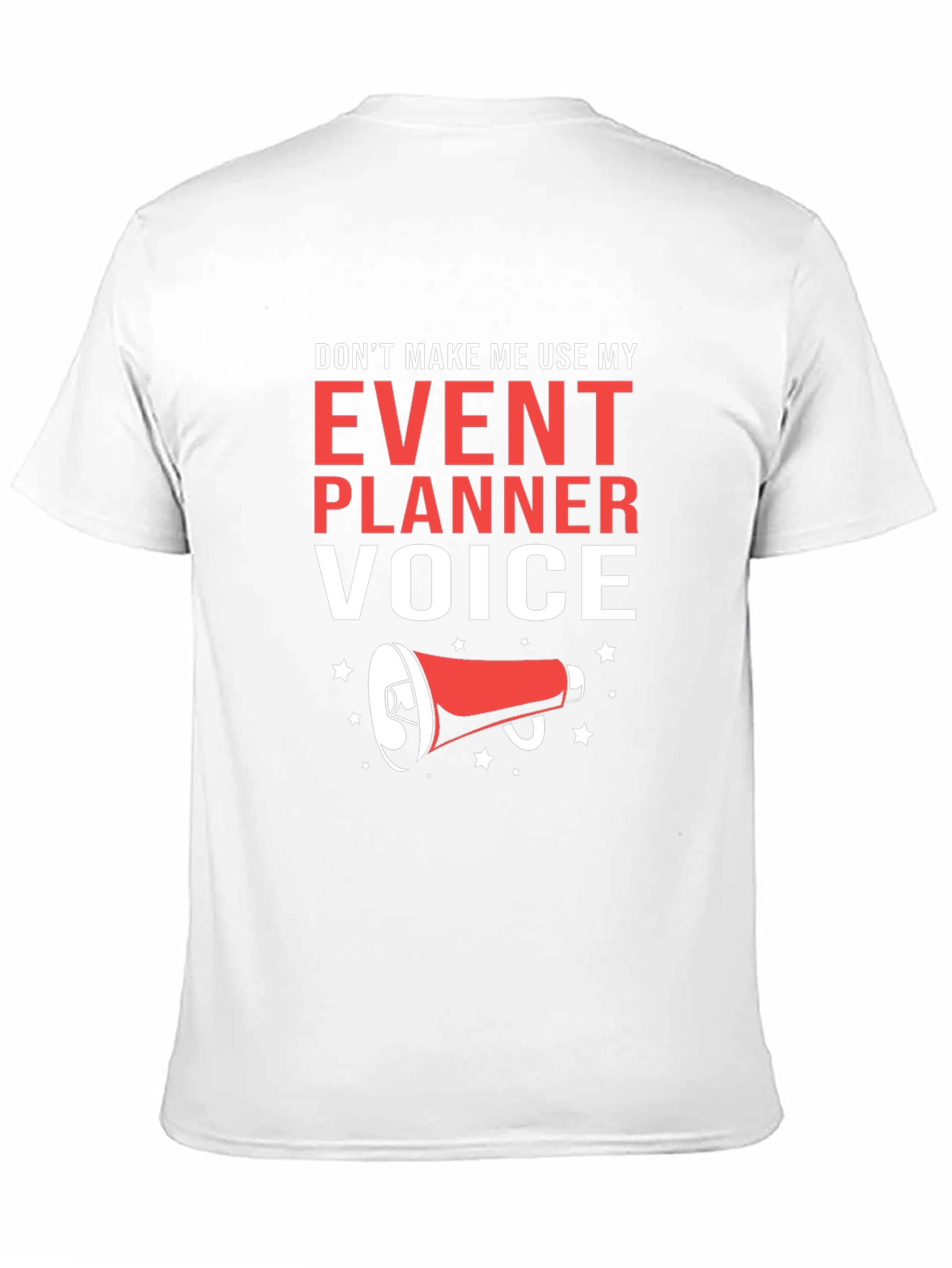 Event Planner Voice Graphic T-Shirt