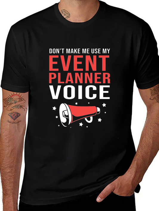 Event Planner Voice Graphic T-Shirt