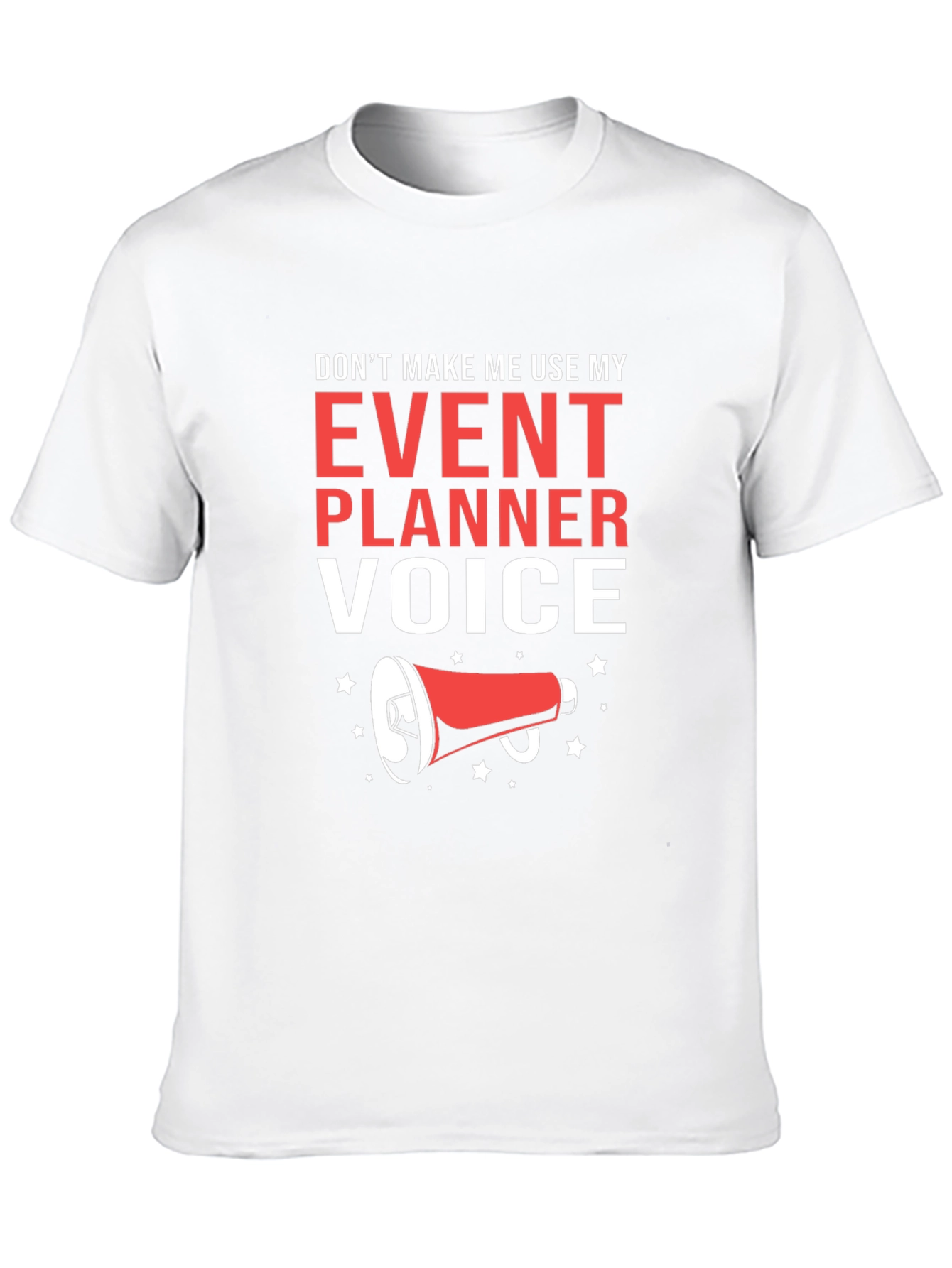 Event Planner Voice Graphic T-Shirt