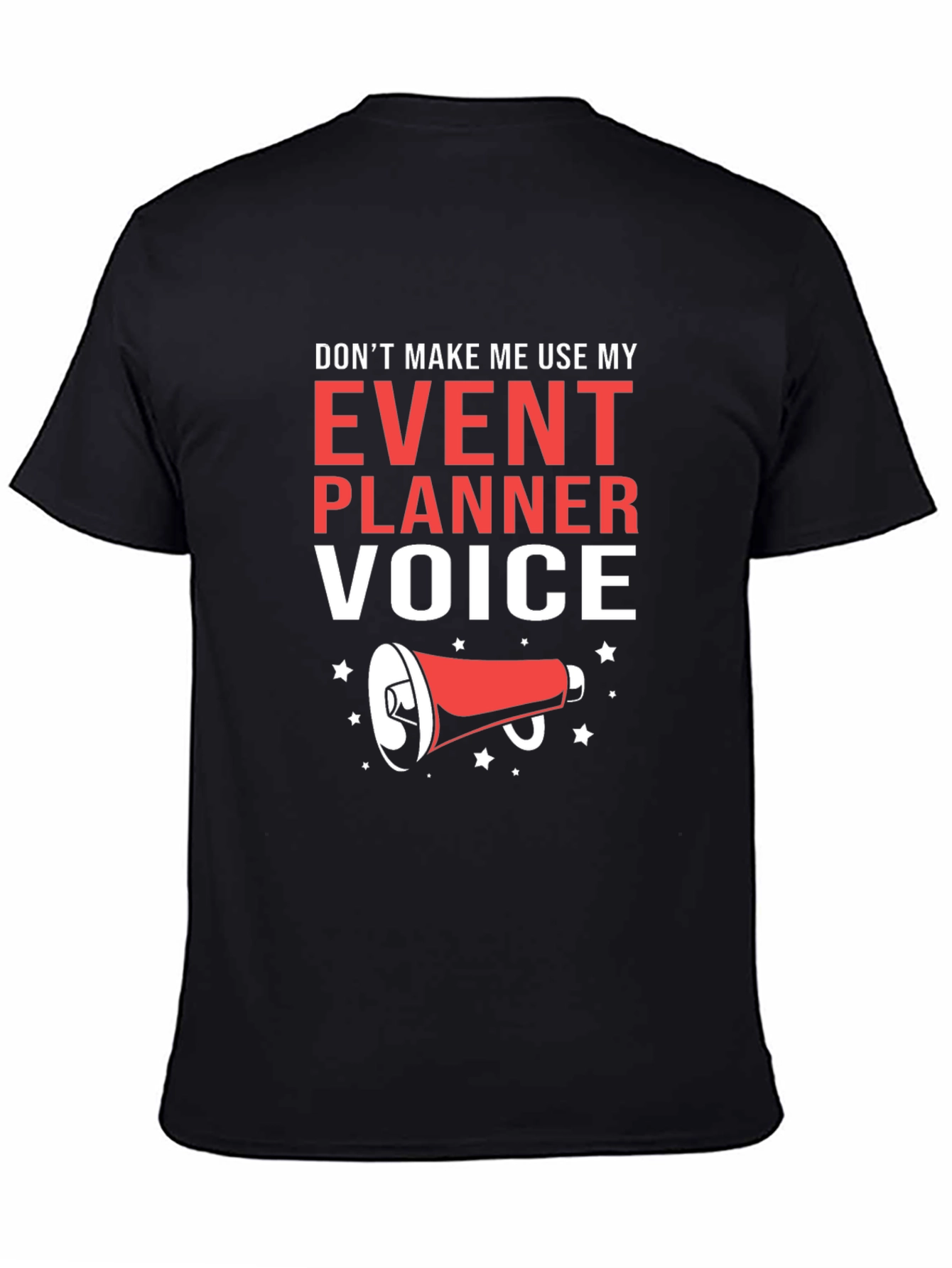 Event Planner Voice Graphic T-Shirt