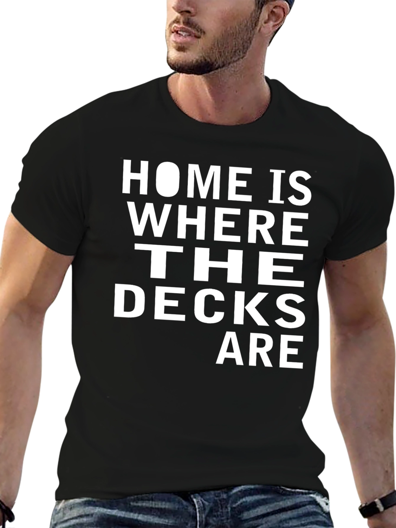 Home is Where The Decks Are T-Shirt