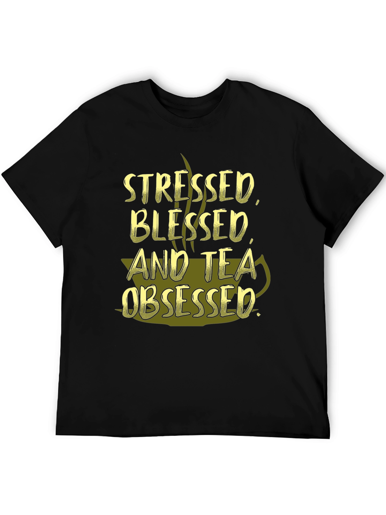 Stressed Blessed and Tea Obsessed Black T-Shirt