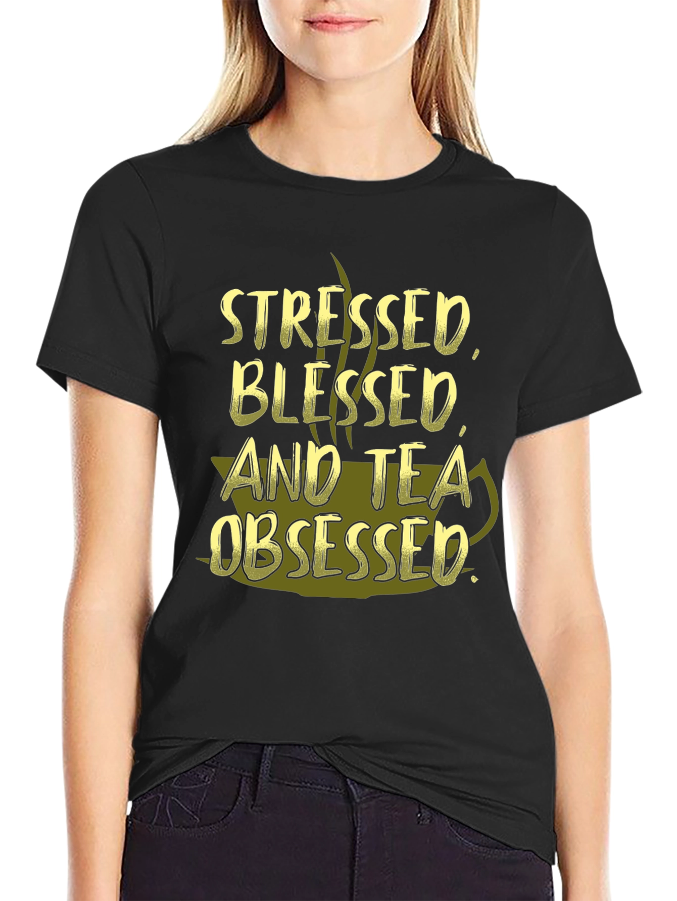 Stressed Blessed and Tea Obsessed Black T-Shirt