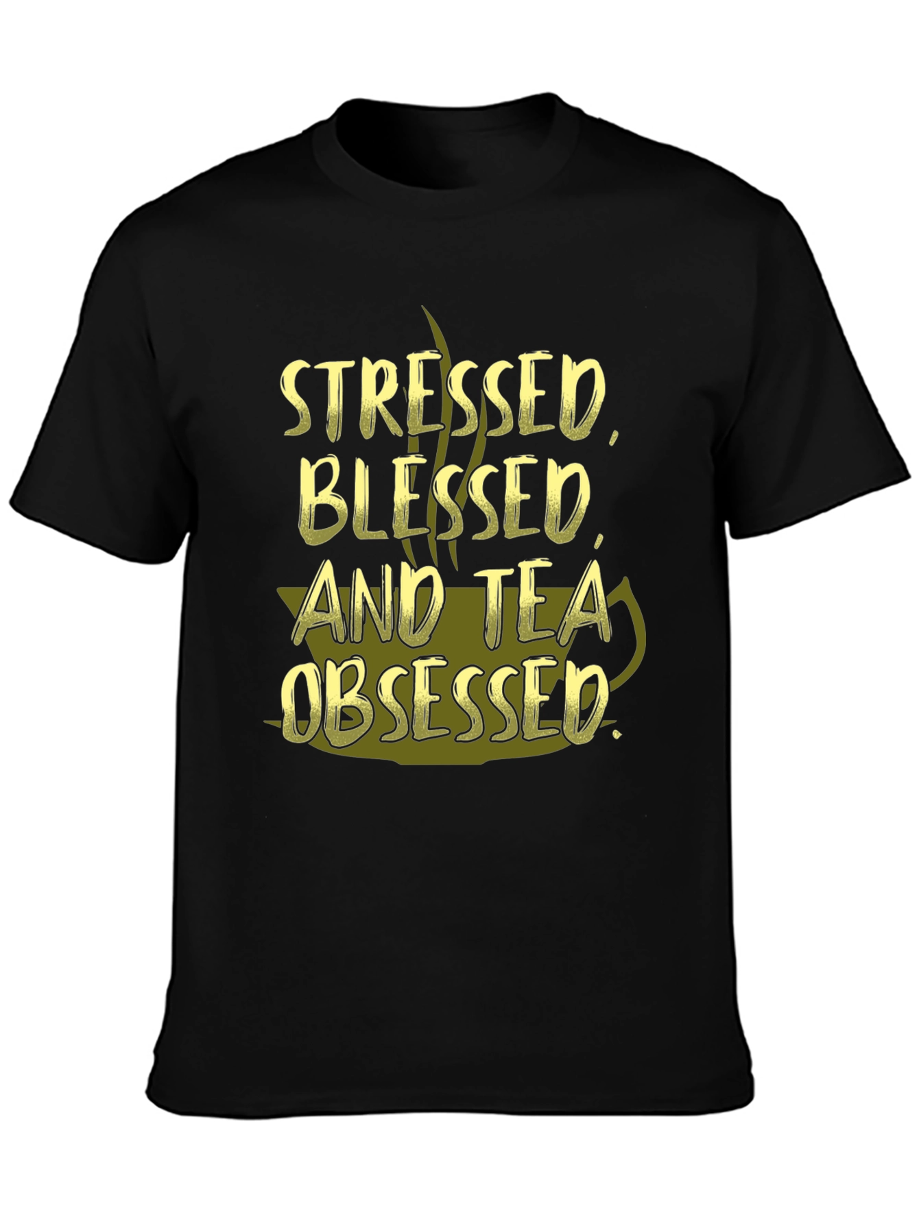 Stressed Blessed and Tea Obsessed Black T-Shirt