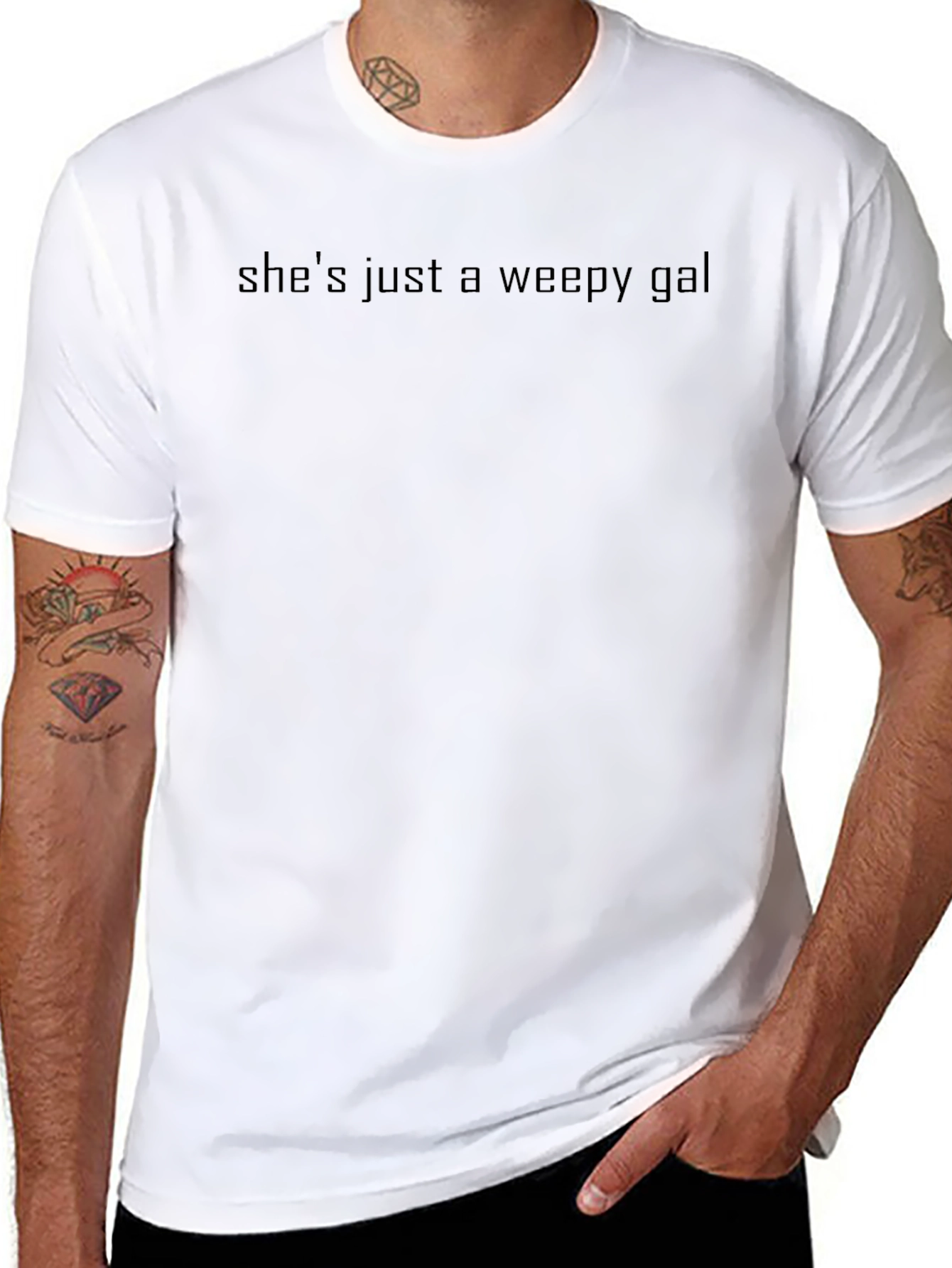 Shes Just a Weepy Gal - Black T-Shirt