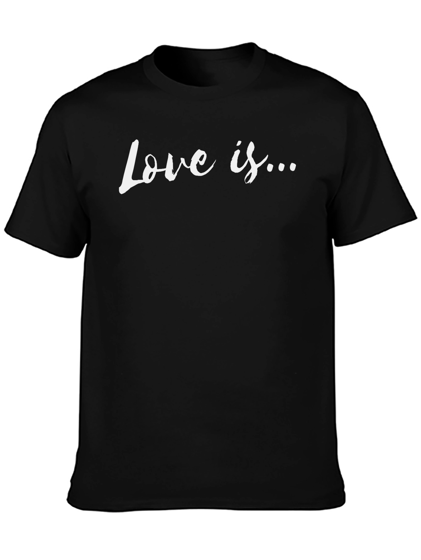Love Is... Graphic Tee - Stylish Crew Neck T-Shirt