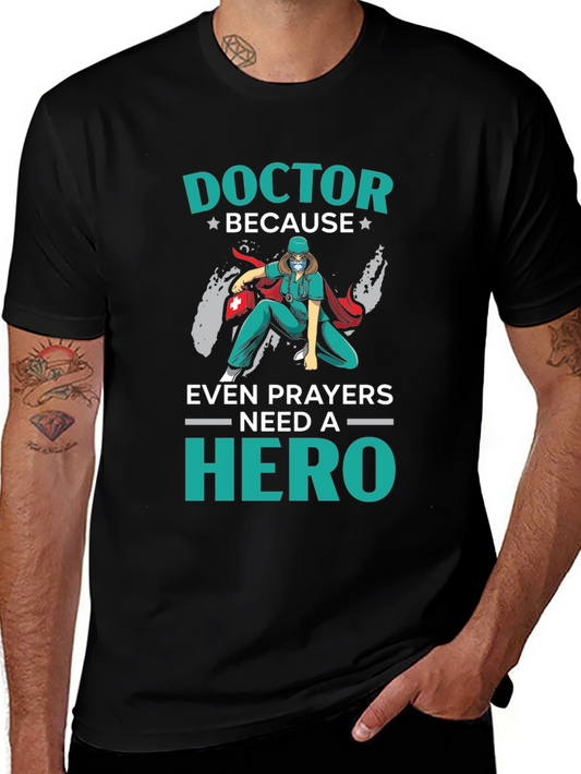 Doctor Hero T-Shirt - Healthcare Apparel
