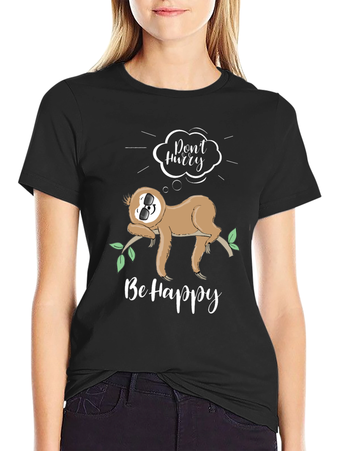 Sloth Graphic T-Shirt - Dont Hurry Be Happy!