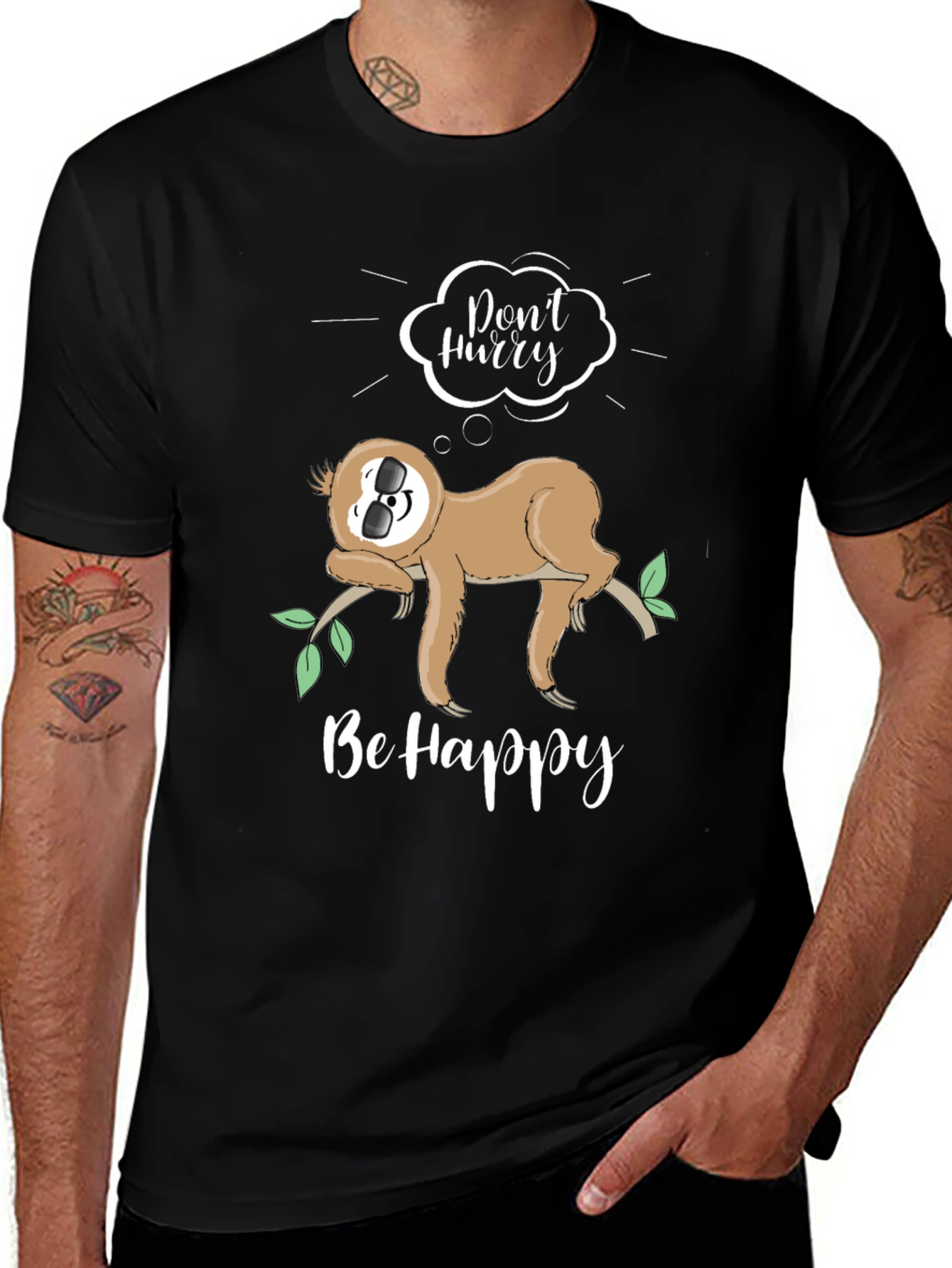 Sloth Graphic T-Shirt - Dont Hurry Be Happy!