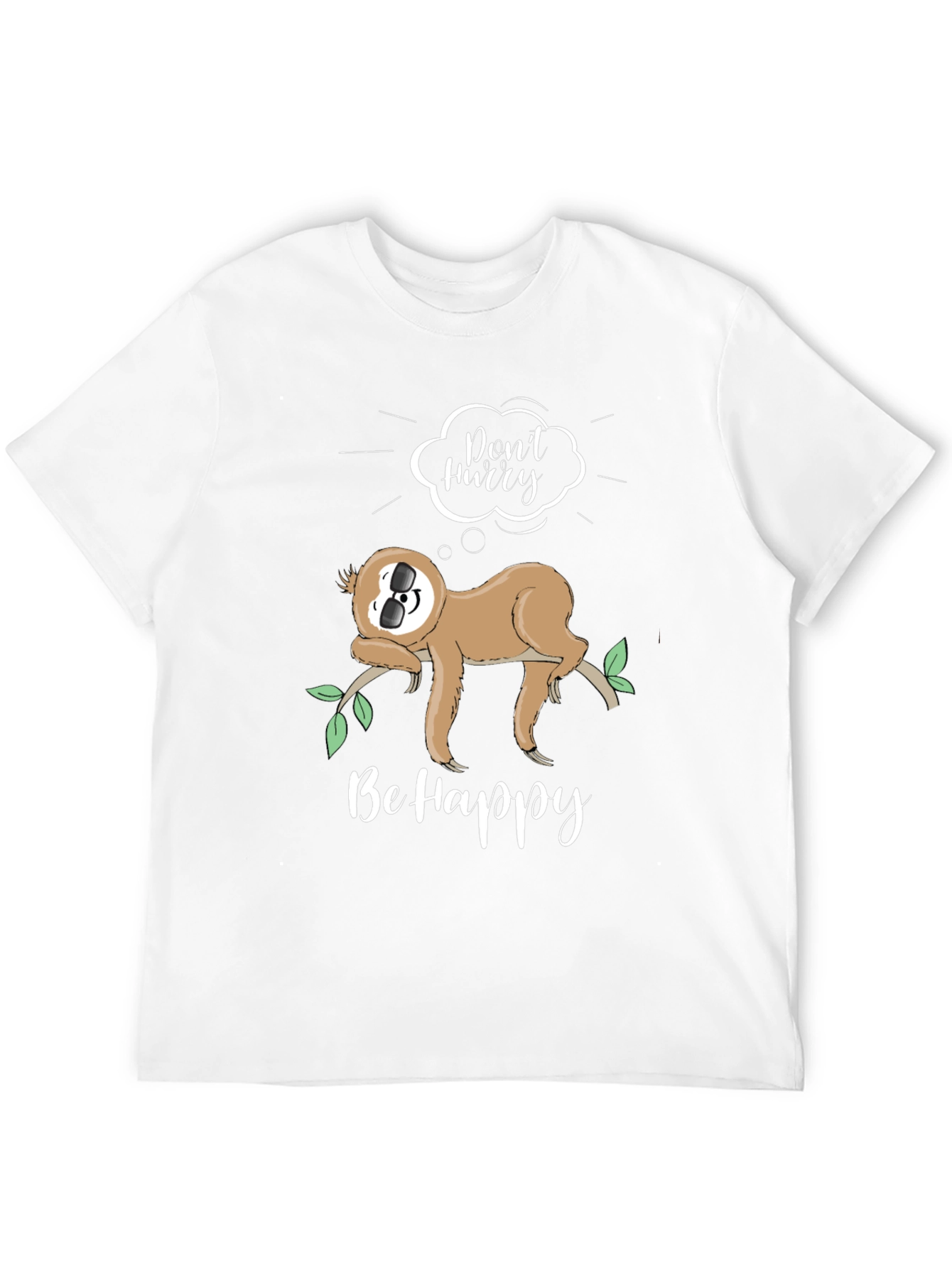 Sloth Graphic T-Shirt - Dont Hurry Be Happy!