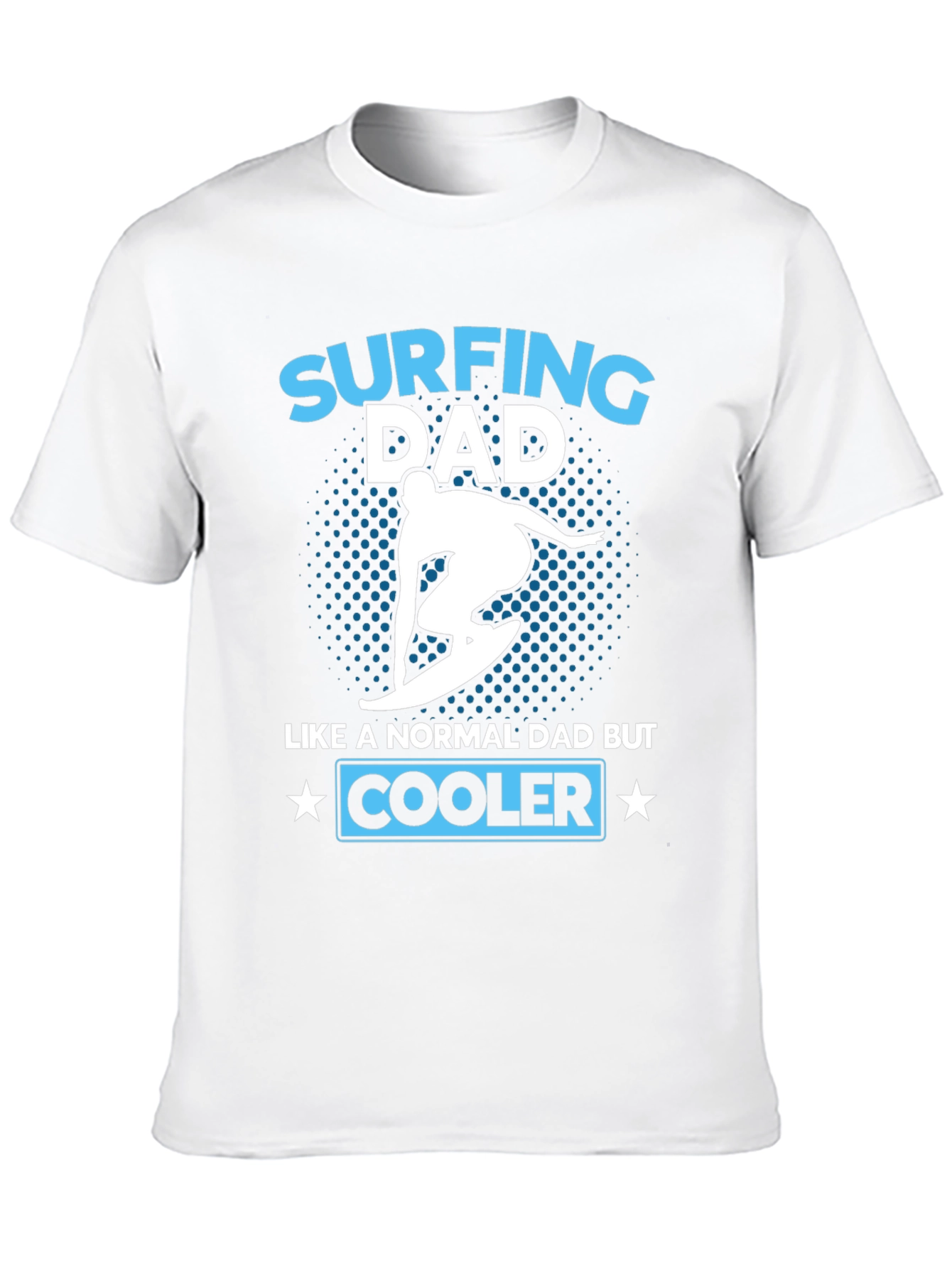 Surfing Dad T-Shirt - Cooler Than Average!