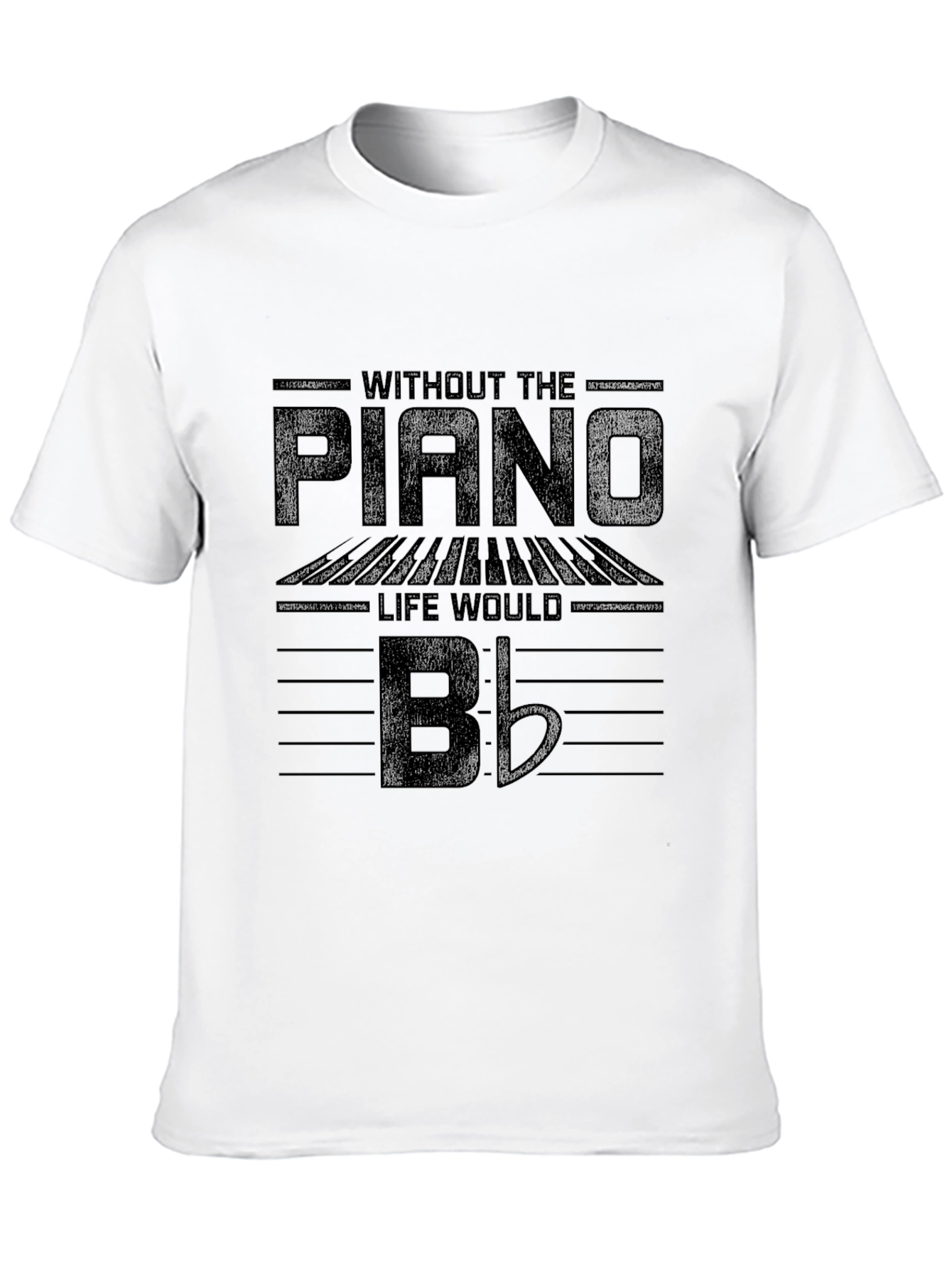 Piano Lovers Black T-Shirt: Life Would Be Flat