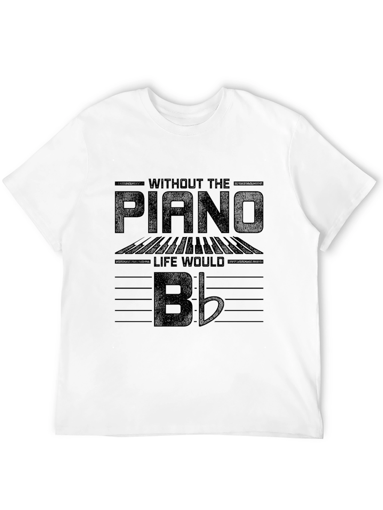 Piano Lovers Black T-Shirt: Life Would Be Flat