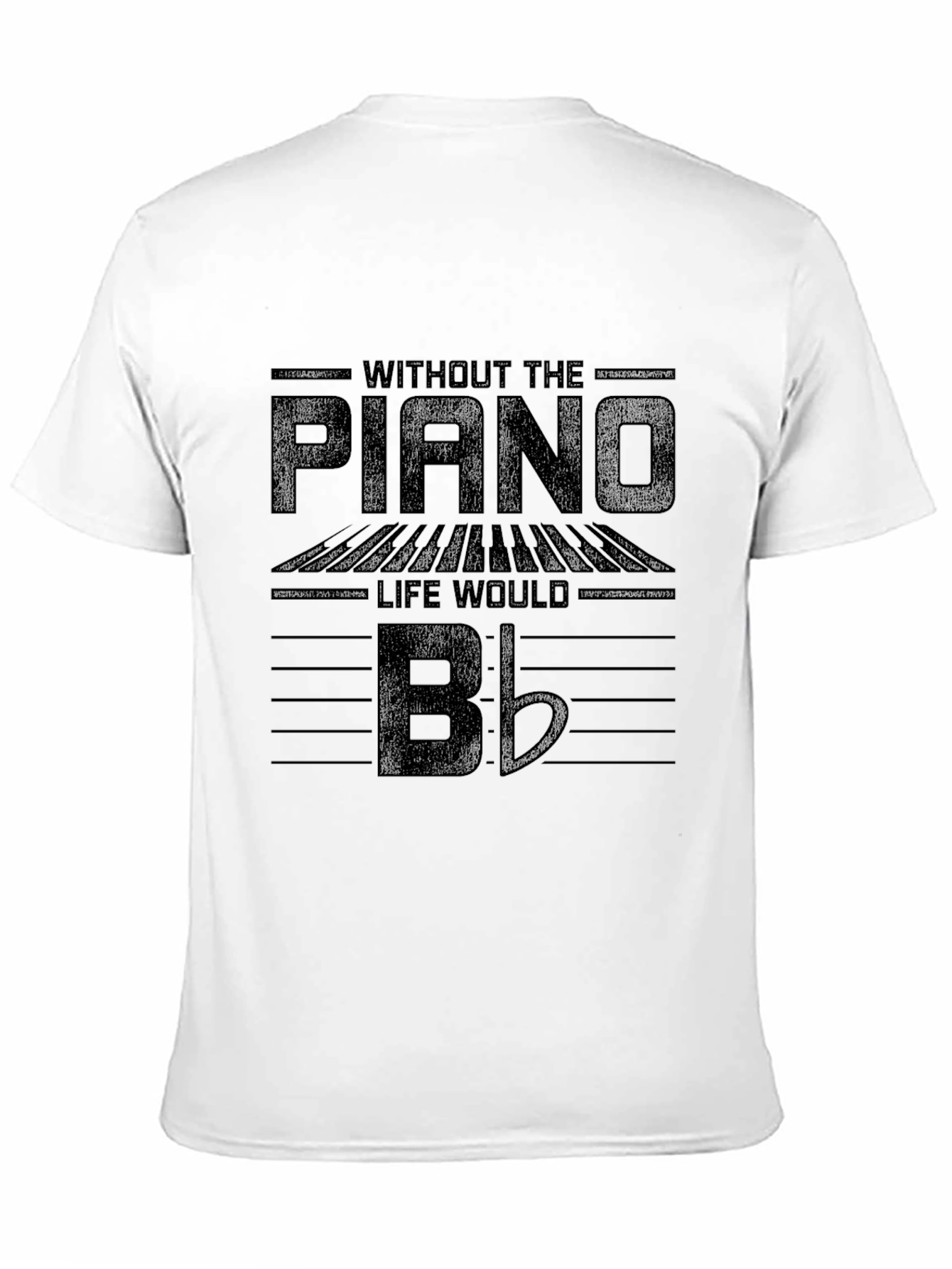 Piano Lovers Black T-Shirt: Life Would Be Flat
