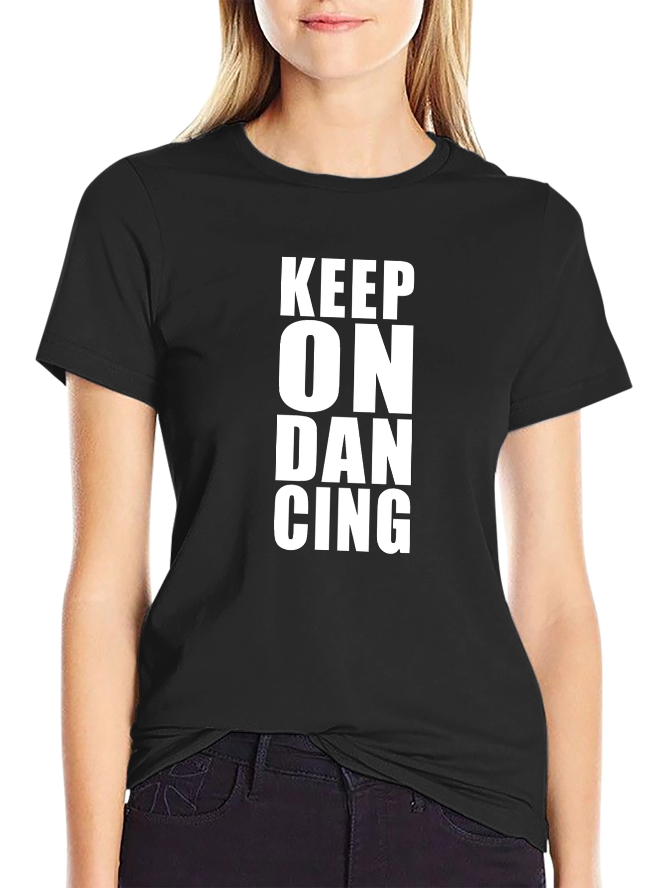 Keep On Dancing Black T-Shirt