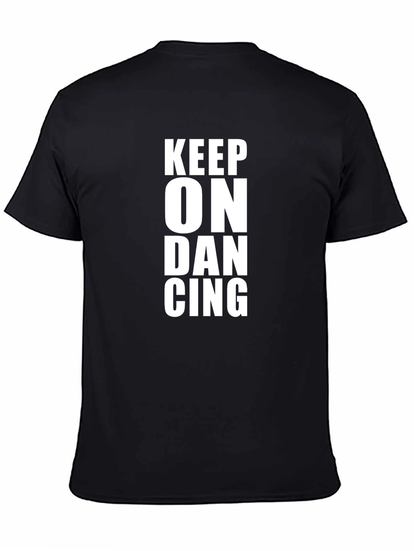 Keep On Dancing Black T-Shirt