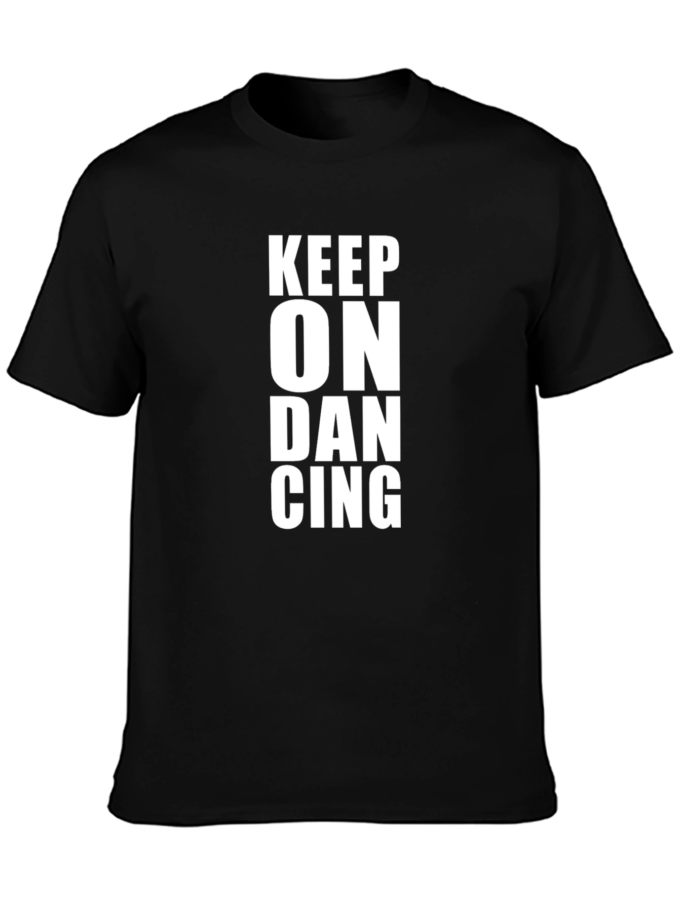 Keep On Dancing Black T-Shirt