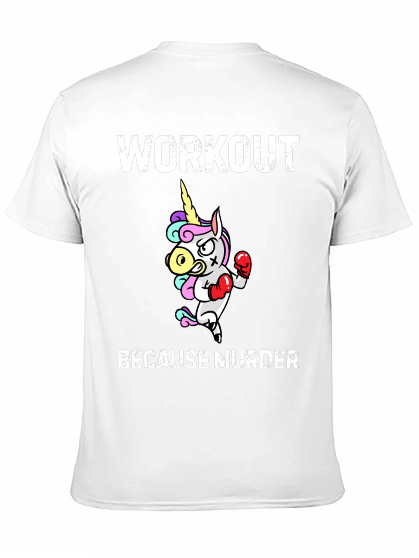 Workout Because Murder T-Shirt