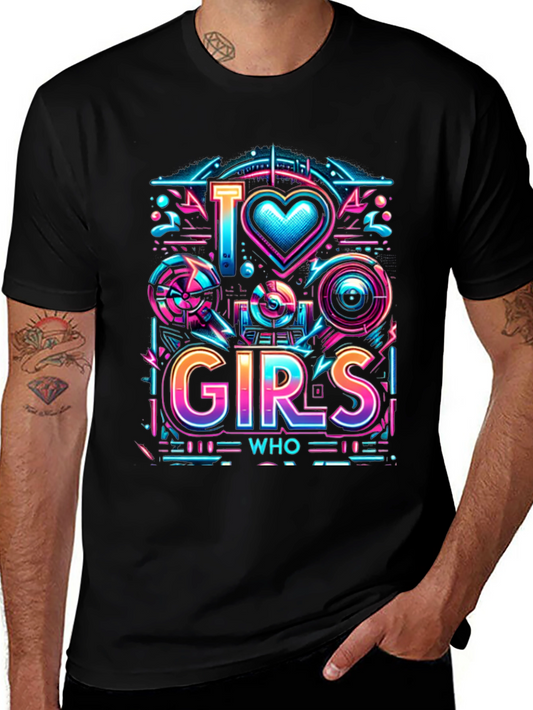 I Love Girls Who Geek Graphic T-Shirt