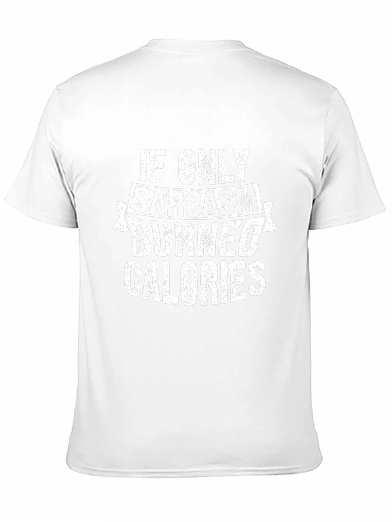 Sarcasm Burns Calories Graphic Tee