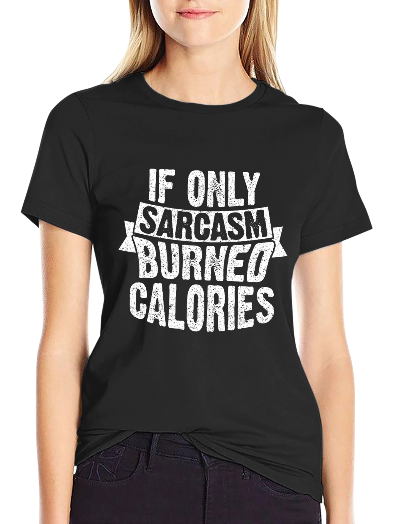 Sarcasm Burns Calories Graphic Tee