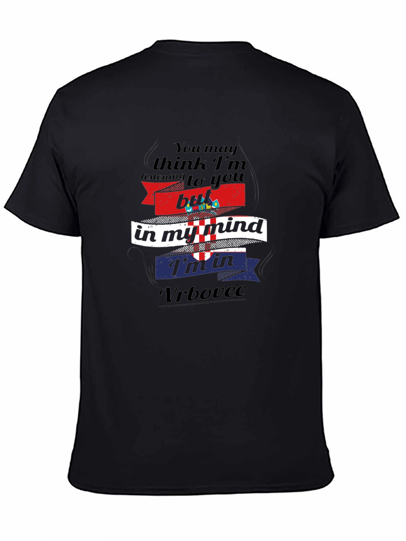Funny Croatia Vrbovec Mind T-Shirt