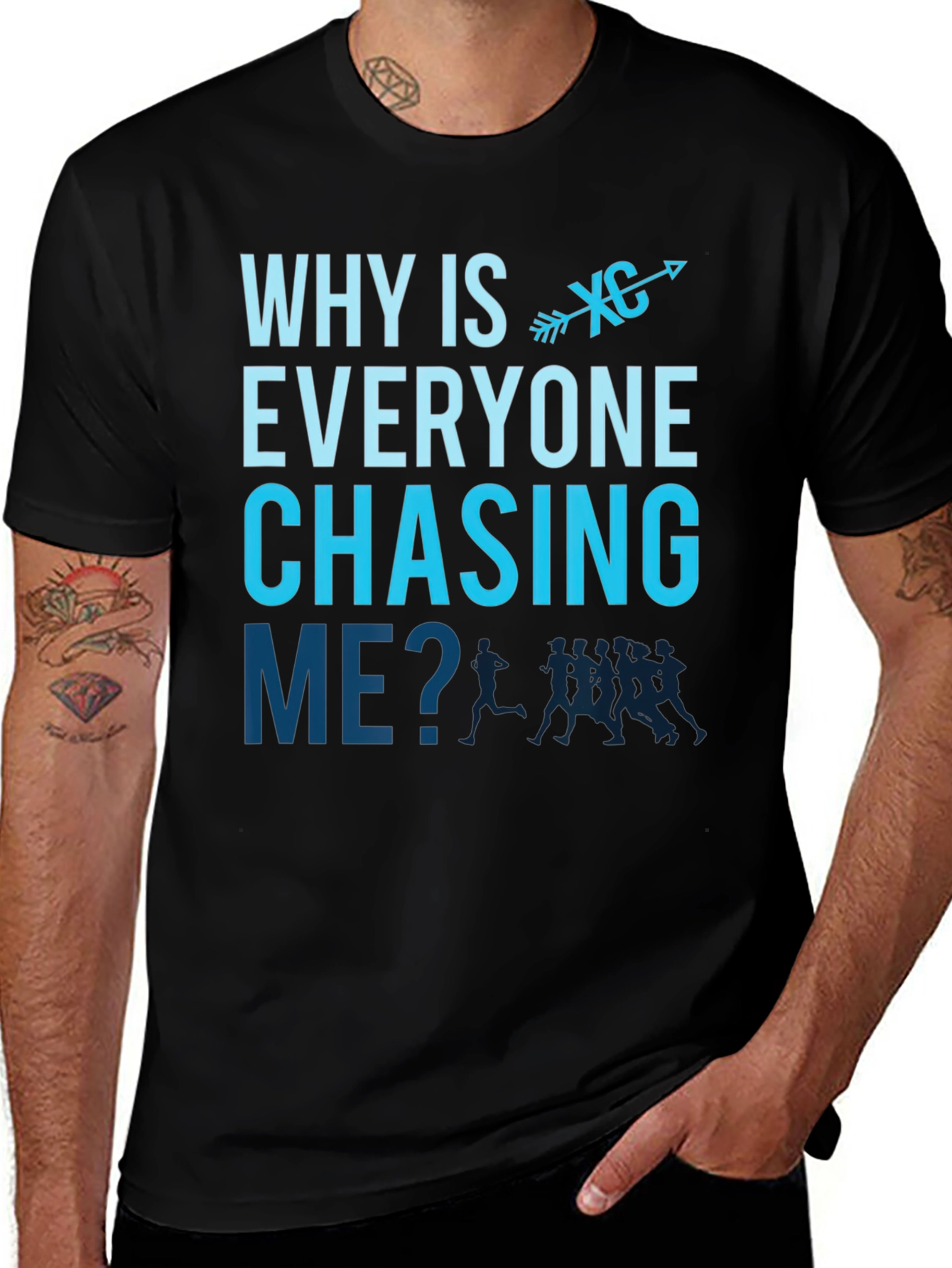 Why is Everyone Chasing Me? T-Shirt