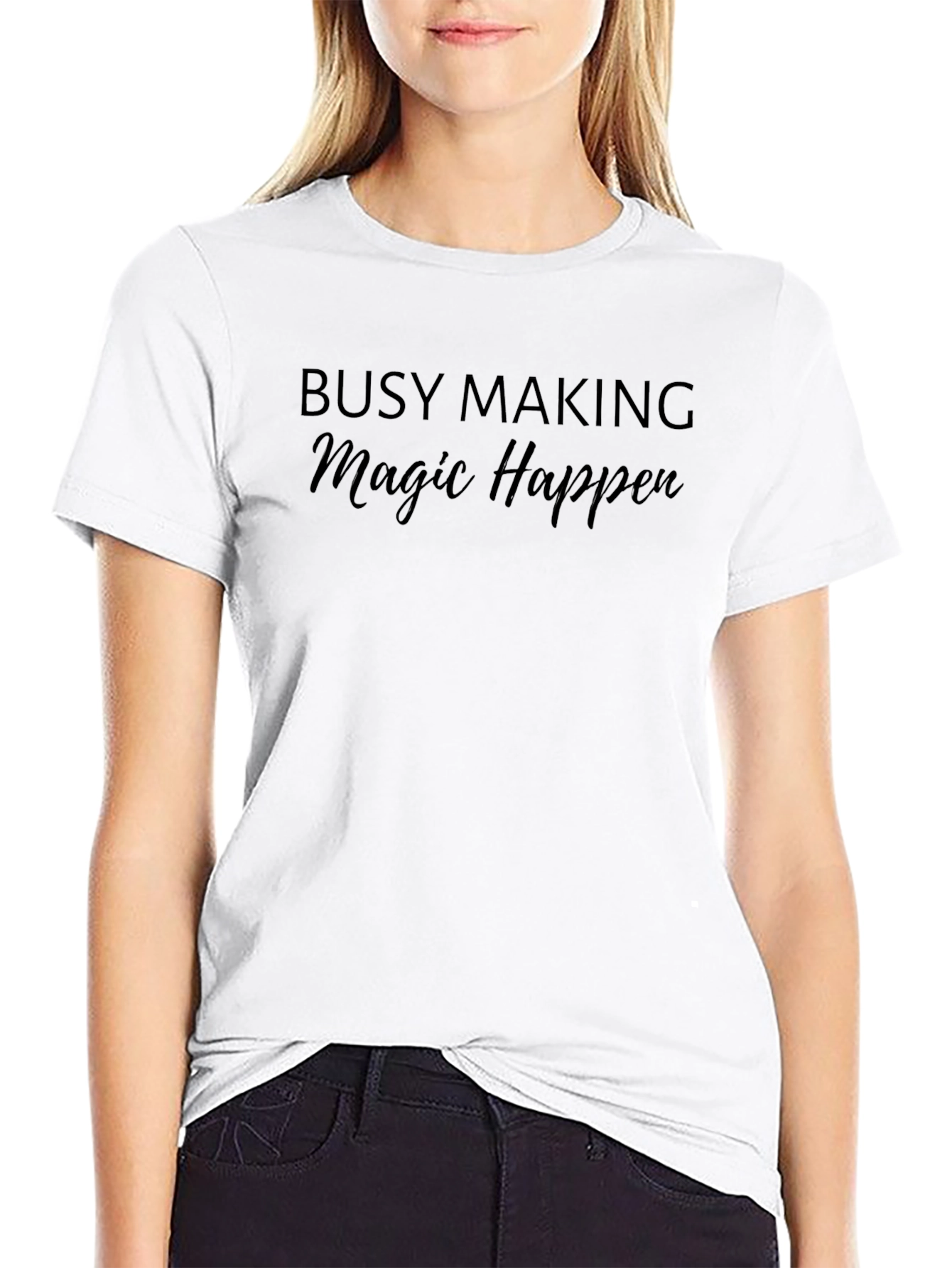 Busy Making Magic Happen Black T-Shirt