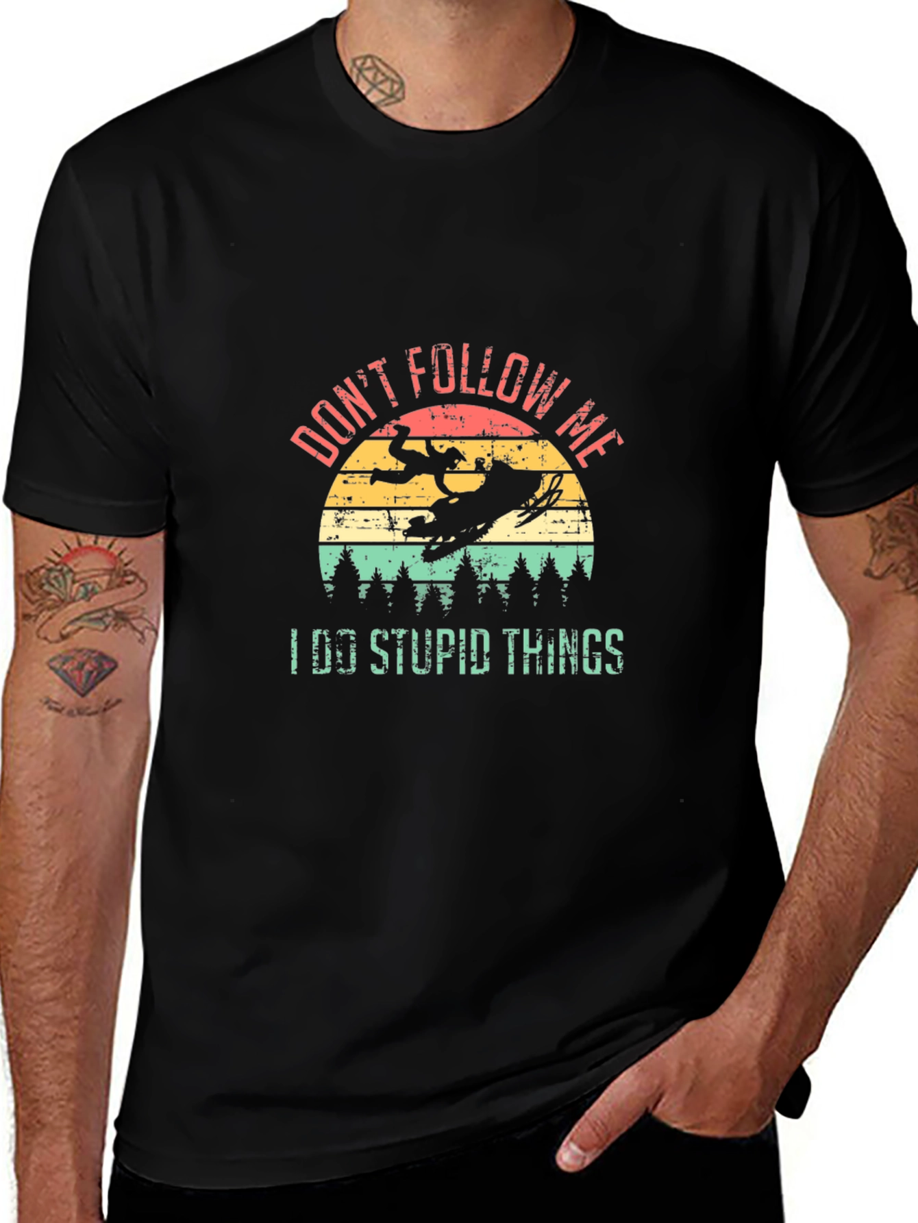 Dont Follow Me I Do Stupid Things T-Shirt