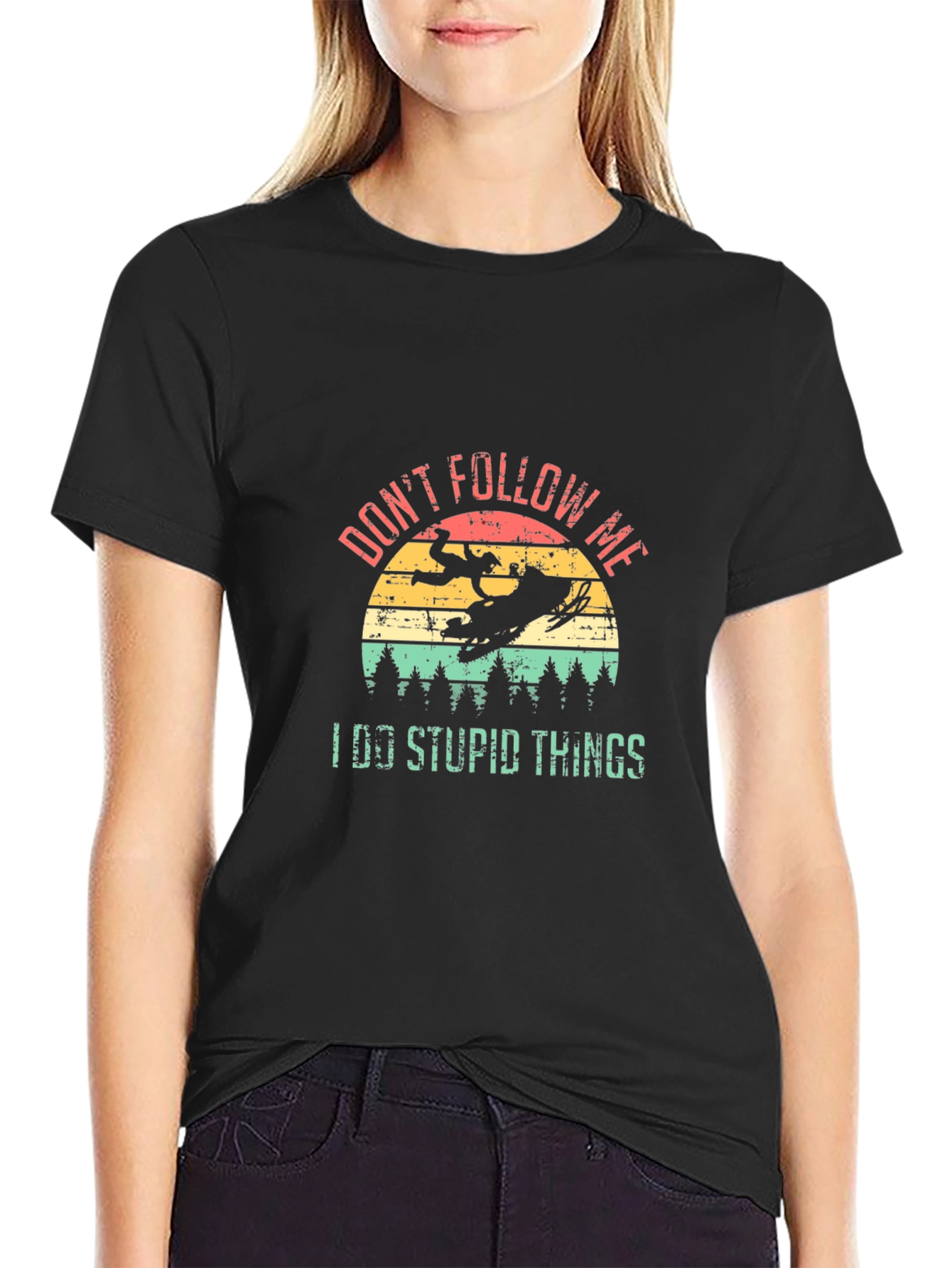 Dont Follow Me I Do Stupid Things T-Shirt